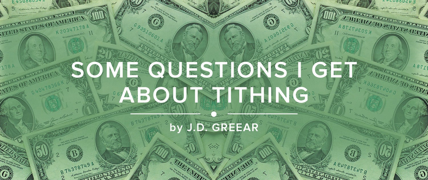 Some Questions I Get About Tithing Crossroads Christian Church